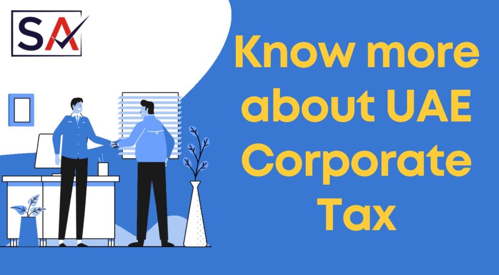 Know More About Uae Corporate Tax Spectrum Accounts