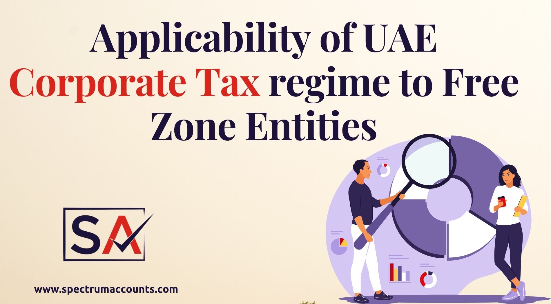Applicability Of UAE Corporate Tax Regime To Free Zone Entities